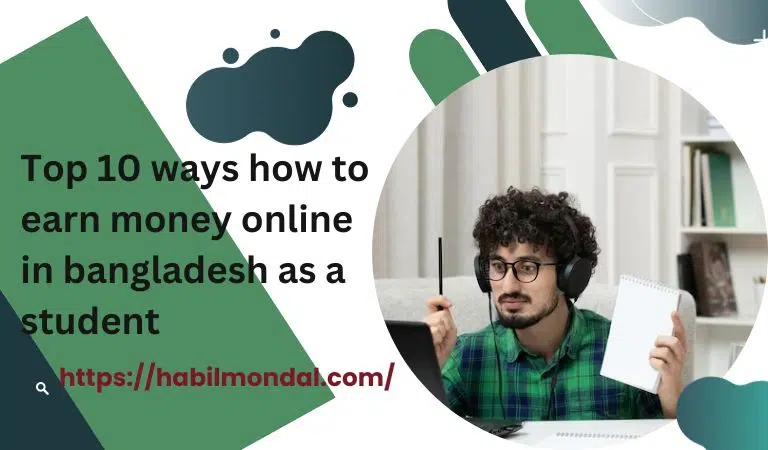 how to earn money online in bangladesh as a student