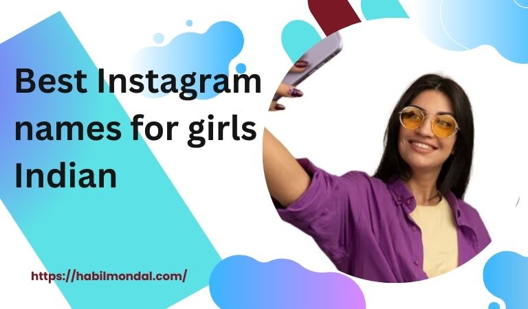 Best Instagram names for girls Indian