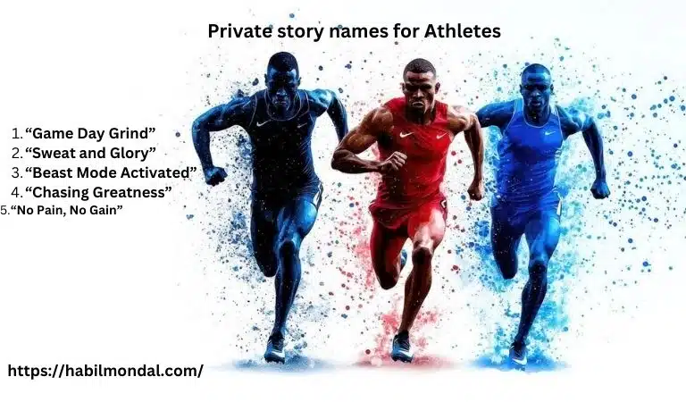 Private-story-names-for-Athletes 