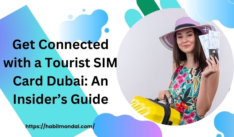 Tourist SIM Card Dubai