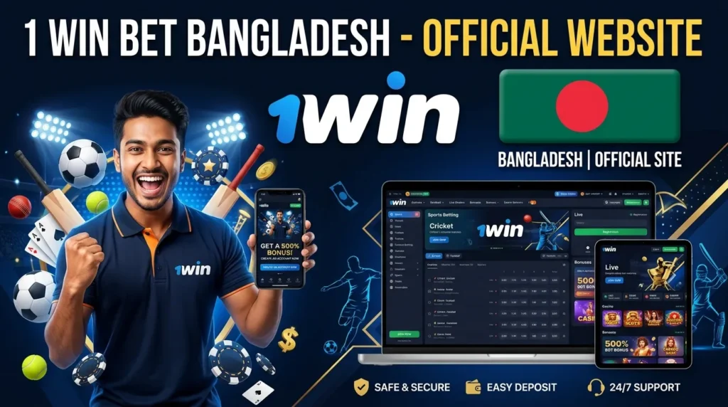 1Win Bet Bangladesh 2026
